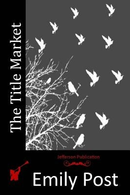 The Title Market by Post, Emily