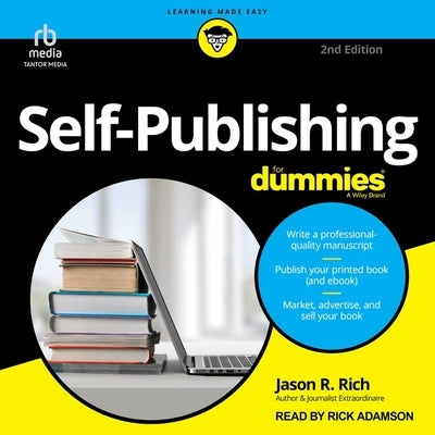 Self-Publishing for Dummies, 2nd Edition by Rich, Jason R.