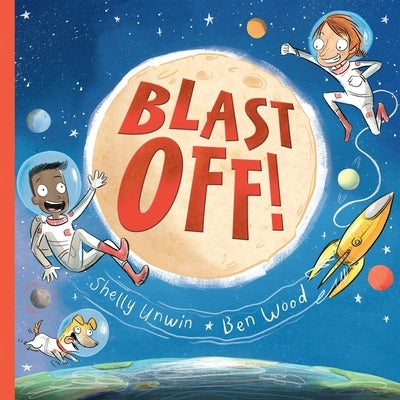 Blast Off! by Wood, Ben