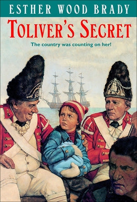 Toliver's Secret by Brady, Esther W.