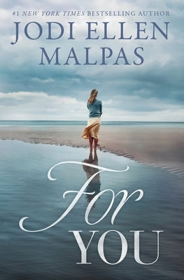 For You by Malpas, Jodi Ellen