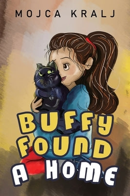 Buffy Found a Home by Kralj, Mojca