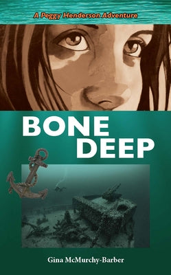 Bone Deep by McMurchy-Barber, Gina
