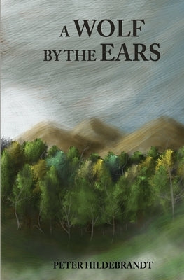 A Wolf by the Ears by Warren, Edward