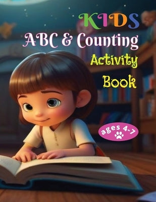 Kids ABC & Counting Activity Book Ages 4-7 by Bloom, Timothy Craig