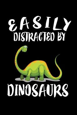 Easily Distracted By Dinosaurs: Animal Nature Collection by Marcus, Marko