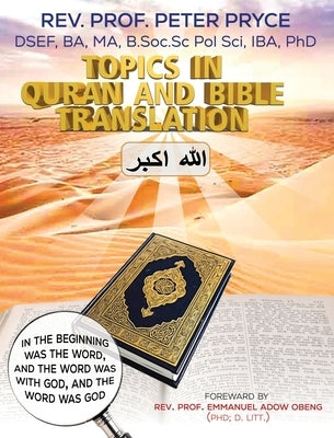 Topics in Qur'an and Bible Translation by Pryce, Peter