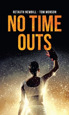 No Time Outs by Newbill, Retauth