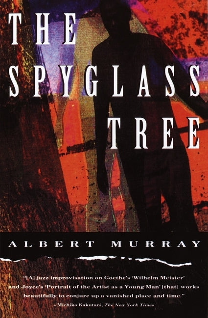 The Spyglass Tree by Murray, Albert