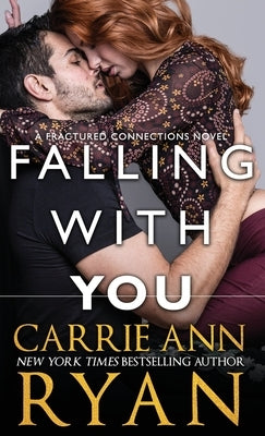 Falling With You by Ryan, Carrie Ann