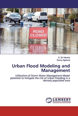 Urban Flood Modeling and Management by Harsha, S. Sri