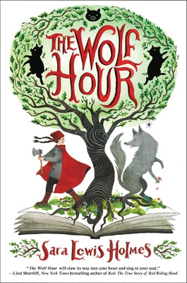 The Wolf Hour by Holmes, Sara Lewis