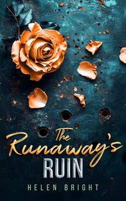 The Runaway's Ruin: A Gripping Bratva Love Story by Bright, Helen