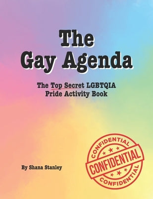 The LGBTQIA+ Activity Book for Adults by Stanley, Shana