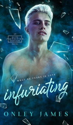 Infuriating by James, Onley