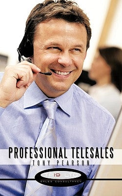 Professional Telesales by Pearson, Tony