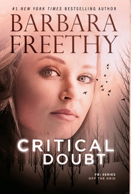 Critical Doubt by Freethy, Barbara