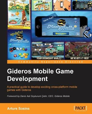 Gideros Mobile Game Development by Sosins, Arturs