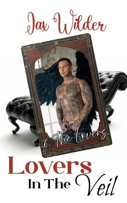 Lovers In The Veil: A Short, Opposites Attract, Tarot, Mythology Romance by Wilder, Jax