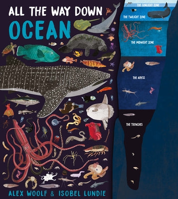 All the Way Down: Ocean by Woolf, Alex