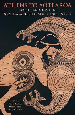 Athens to Aotearoa by Burton, Diana