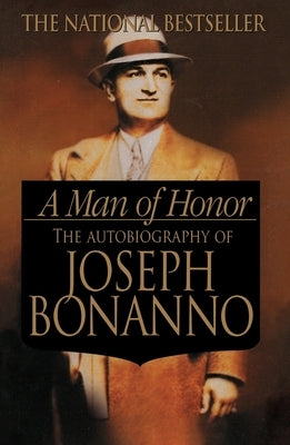 A Man of Honor by Bonanno, Joseph