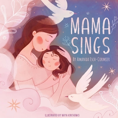 Mama Sings by Kirichenko, Naya
