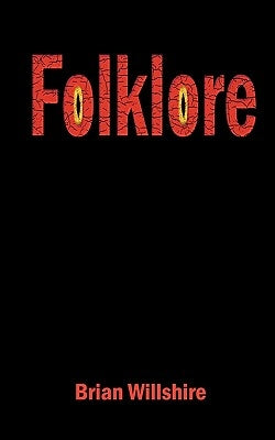 Folklore by Willshire, Brian