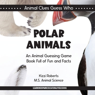 Polar Animals by Roberts, Kizzi