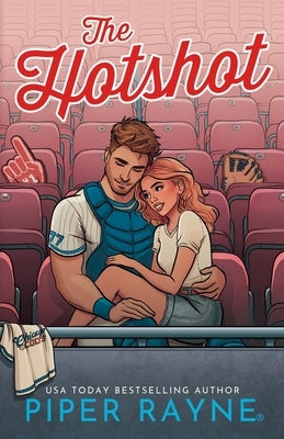 The Hotshot (Large Print) by Rayne, Piper