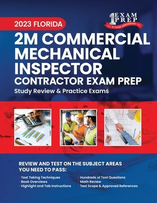 2023 Florida 2M Commercial Mechanical Inspector Exam Prep: 2023 Study Review & Practice Exams by Inc, Upstryve