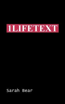 1lifetext by Bear, Sarah