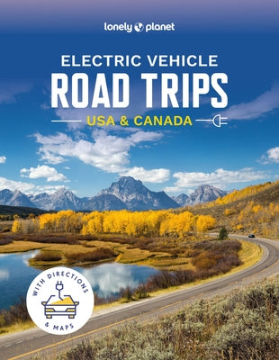 Electric Vehicle Road Trips USA & Canada 1 by Planet, Lonely
