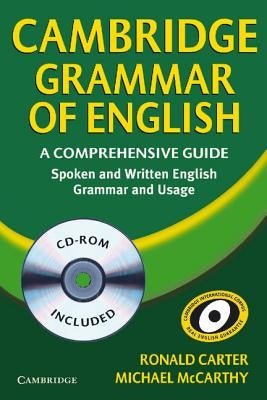 Cambridge Grammar of English Paperback: A Comprehensive Guide [With CDROM] by Carter, Ronald
