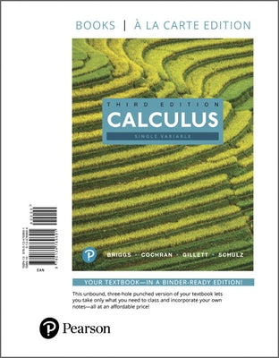 Single Variable Calculus by Briggs, William