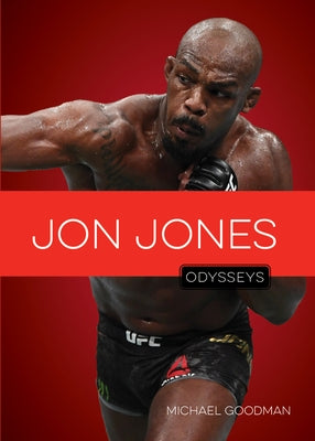 Jon Jones by Goodman, Michael E.