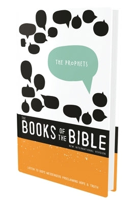 Niv, the Books of the Bible: The Prophets, Paperback: Listen to God's Messengers Proclaiming Hope and Truth by Biblica