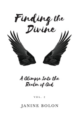 Finding the Divine by Bolon, Janine