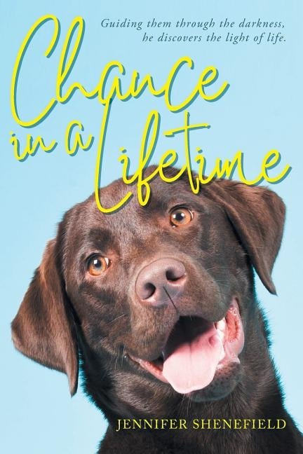 Chance in a Lifetime by Shenefield, Jennifer