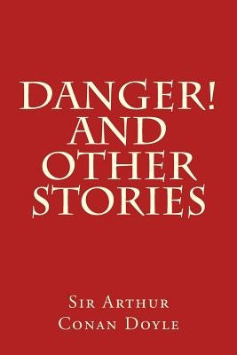 Danger! and Other Stories by Anderson, Taylor
