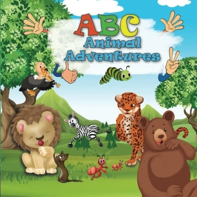 ABC Animal Adventures by Jagmohan, Alyssa