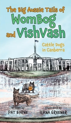 Cattle Dogs in Canberra by Byrne, Pat
