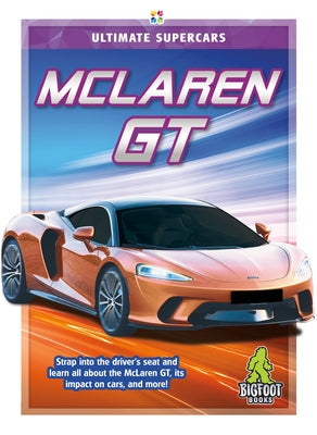 McLaren GT by Orr, Tamra B.