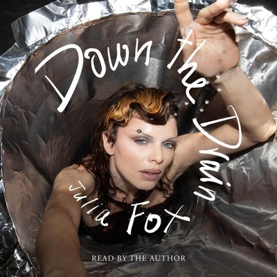 Down the Drain by Fox, Julia