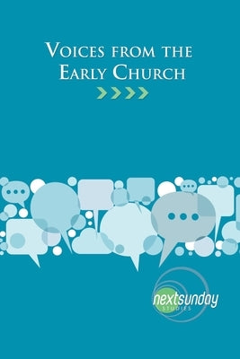 Voices from the Early Church by Sayles, Guy