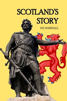 Scotland's Story by Skelton, J. R.