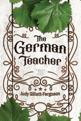 The German Teacher by Gillett-Ferguson, Judy