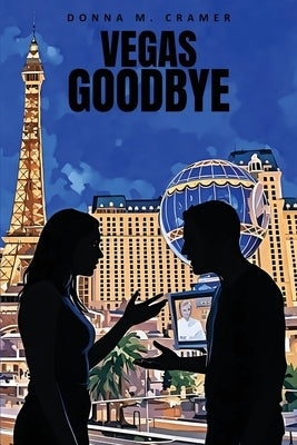 Vegas Goodbye by Cramer, Donna M.