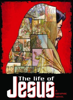 Life of Jesus (Graphic Novel) by Alex, Ben