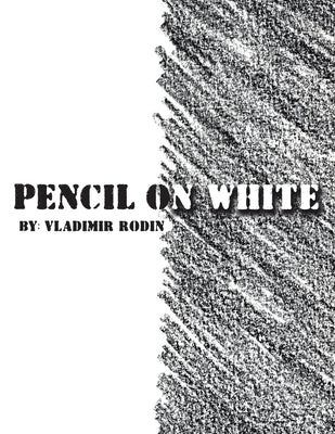 Pencil on White: All About Eve by Rodin, Vladimir
